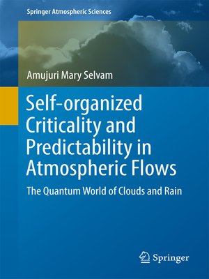 cover image of Self-organized Criticality and Predictability in Atmospheric Flows